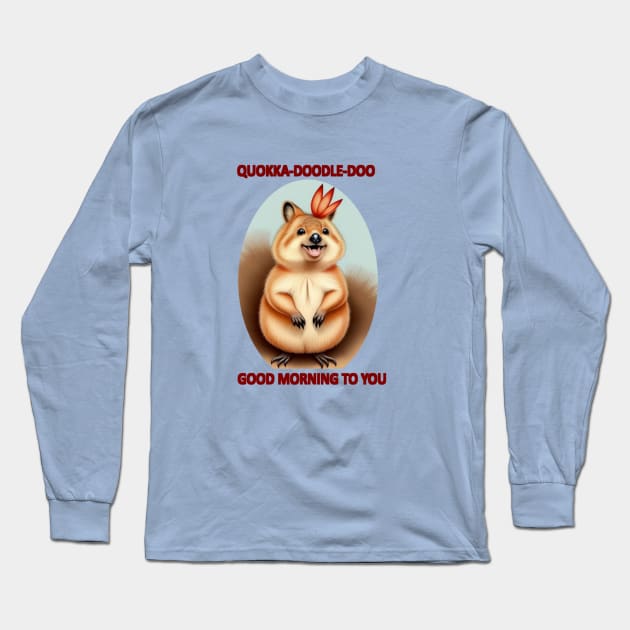 Quokka Good Morning Long Sleeve T-Shirt by Stories by Lori